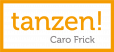 Tanzen Caro Frick Logo