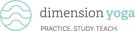 dimension yoga · practice. study. teach.